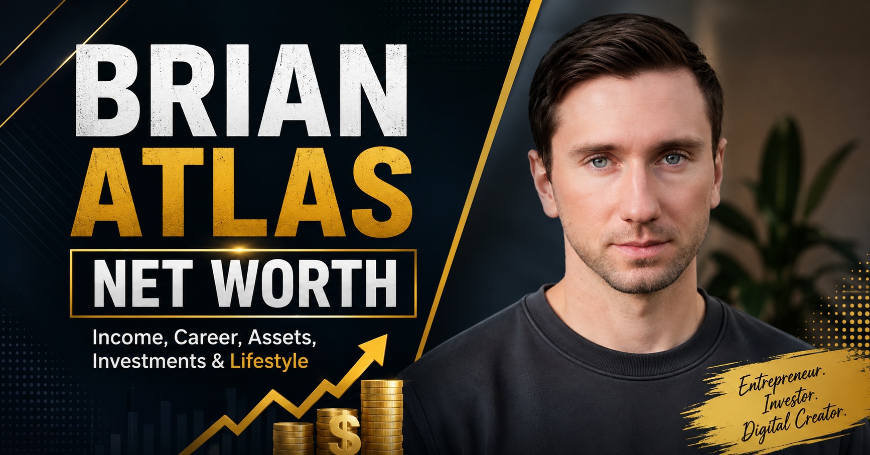 Brian Atlas Net Worth, Age, Biography, Career and Podcast Fame 2026