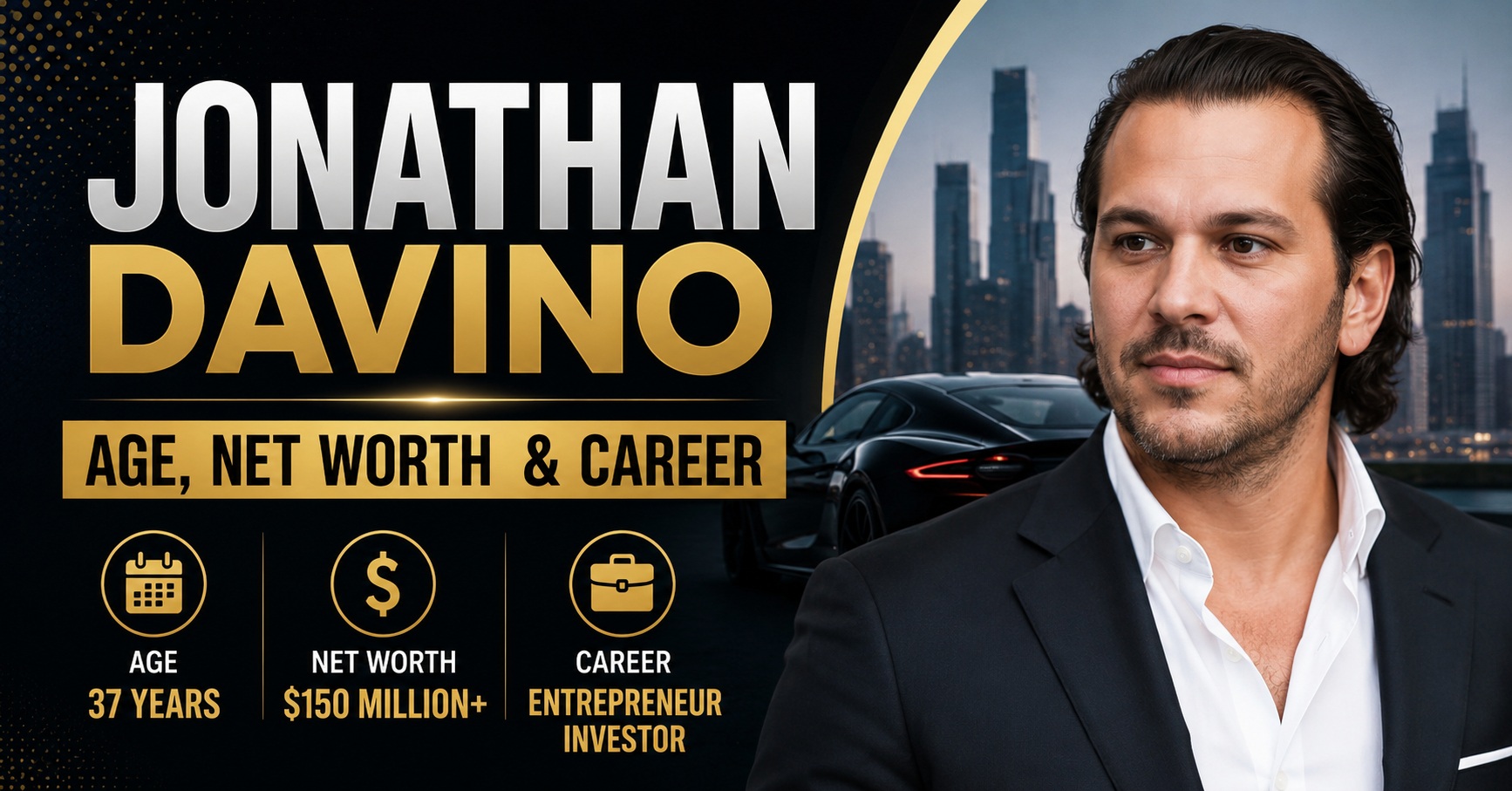 Jonathan Davino: Perfect Age, Net Worth & Career of Sydney Sweeney's Ex-Fiancé 2026