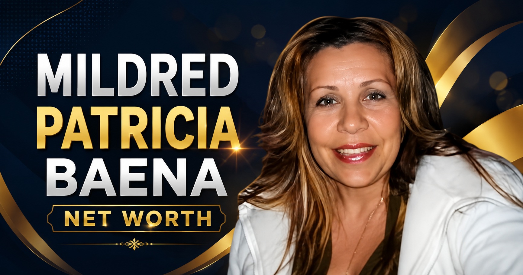 Mildred Patricia Baena Net Worth: Quick Facts About Her Age, Life Story 2026