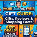 WhatUTalkingBoutWillis Gift Guide